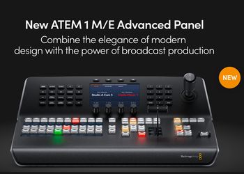 Blackmagic annuncia il nuovo ATEM 1 M/E Advanced Panel