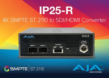 AJA presenta il mini-convertitore IP25-R 4K SMPTE 2110 a 12G-SDI/HDMI